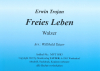 Freies Leben (A), Erwin Trojan / Willibald Tatzer